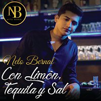 Neto Bernal – Con Limón, Tequila Y Sal