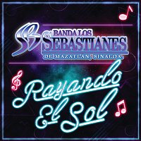 Banda Los Sebastianes De Saúl Plata – Rayando El Sol