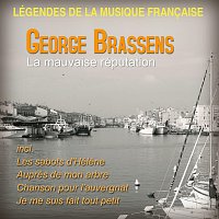 Georges Brassens – La mauvaise réputation