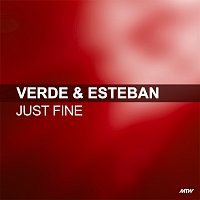 Verde & Esteban – Just Fine