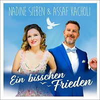 Nadine Sieben, Assaf Kacholi – Ein bisschen Frieden