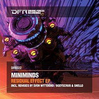 Miniminds – Residual Effect EP