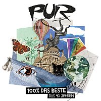 PUR – 100% das Beste aus 40 Jahren [Deluxe Version]