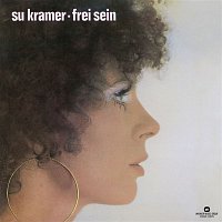 Su Kramer – Frei sein