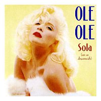 Ole Ole – Sola (Con Un Desconocido)