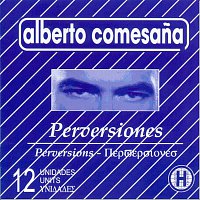 Alberto Comesana – Perversiones