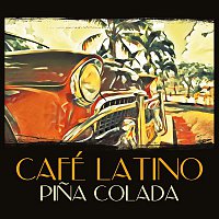 Cafe Latino: Pina colada