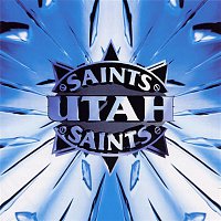 Utah Saints – Utah Saints