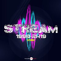 Stream – 1998-2K19 [Extended]