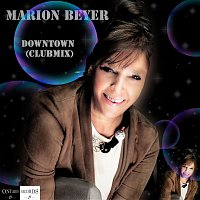 Marion Beyer – Downtown (Clubmix)