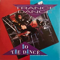 Trance Dance – Do the Dance (Extended Version)
