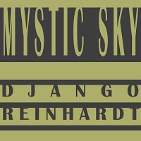Django Reinhardt – Mystic Sky