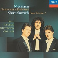 Joshua Bell, Steven Isserlis, Olli Mustonen, Michael Collins – Messiaen: Quatuor pour le fin du temps / Shostakovich: Piano Trio No.2