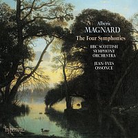 BBC Scottish Symphony Orchestra, Jean-Yves Ossonce – Magnard: The Four Symphonies