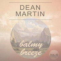 Dean Martin – Balmy Breeze Vol. 10