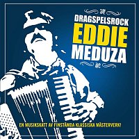 Eddie Meduza – Eddie Meduza - Dragspelsrock