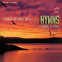 George Beverly Shea – Sings Hymns of Sunrise and Sunset