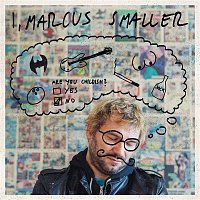 Marcus Smaller – I, Marcus Smaller