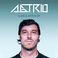 A.G.Trio – Slice & Stitch EP