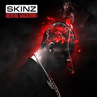 Skinz – Mental Vacation Two