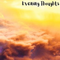 Přední strana obalu CD Evening Thoughts
