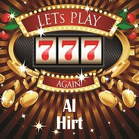 Al Hirt – Lets play again