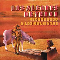 Los Alegres De Terán – Recordando A Los Valientes
