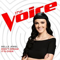 Belle Jewel – Don’t Dream It’s Over [The Voice Performance]