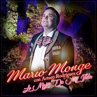 Mario Monge, Arturo Rodríguez – Lo Mejor De Mi Vida [En Directo]