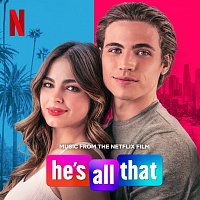 Různí interpreti – He's All That [Music From The Netflix Film]