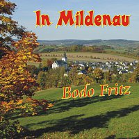 Bodo Fritz – In Mildenau
