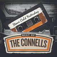 The Connells – Stone Cold Yesterday: Best Of The Connells