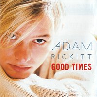 Adam Rickitt – Good Times