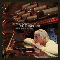 Paul Weller – Other Aspects, Live at the Royal Festival Hall