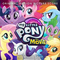 My Little Pony: The Movie [Original Motion Picture Score]