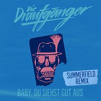 Die Draufganger – Baby, du siehst gut aus [Summerfield Remix]