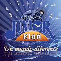 Junior Klan – Un Mundo Diferente