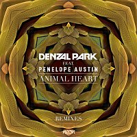 Denzal Park, Penelope Austin – Animal Heart [Remixes]