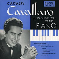 Carmen Cavallaro – The Dazzling Poet Of The Piano
