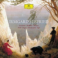 Irmgard Seefried, Erik Werba – Schubert, Brahms, Strauss, Wolf, Reger: Lieder; Hindemith: 3 Geistliche Motetten; Egk: Quattro canzoni