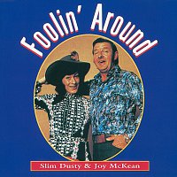 Slim Dusty, Joy McKean – Foolin' Around