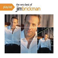 Jim Brickman – Playlist: The Very Best Of Jim Brickman