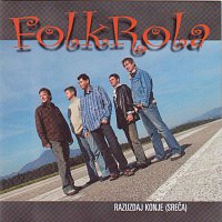 Folkrola – Razuzdaj konje