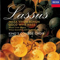 Choir of King's College, Cambridge, Stephen Cleobury – Lassus: Missa Vinum Bonum, etc.