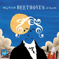 Různí interpreti – My First Beethoven Album