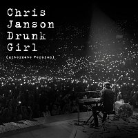Chris Janson – Drunk Girl (Alternate Version)