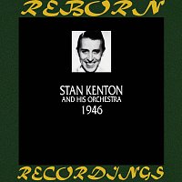 Stan Kenton – 1946 (HD Remastered)