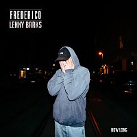 Frederico, Lenny Barks – How Long