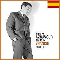 Charles Aznavour – Sings In Spanish - Best Of