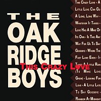 The Oak Ridge Boys – This Crazy Love